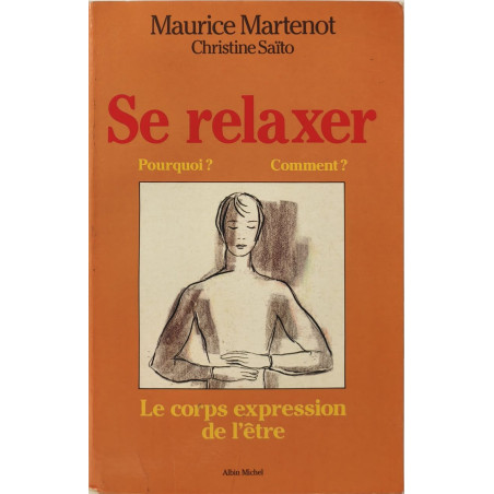 Se relaxer pourquoi? comment? Kinésophie forme particulière de...