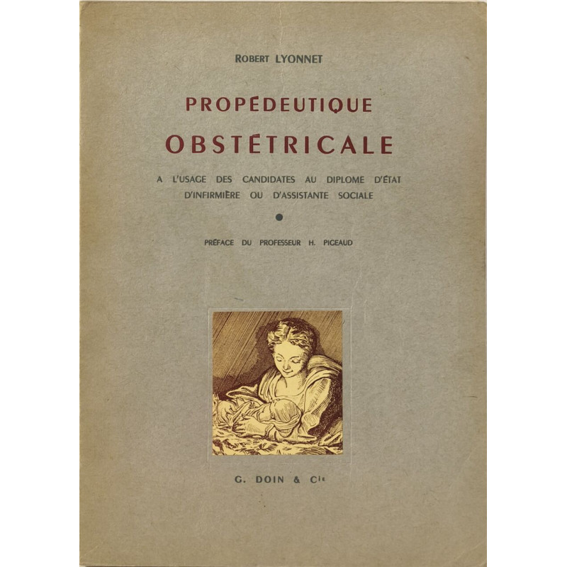 Propédeutique obstétricale a l'usage des candidates au diplome...
