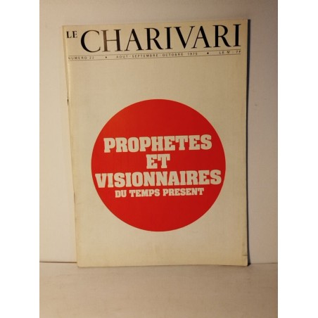 Le Charivari n° 22 / prophetes et visionnaires du temps présent