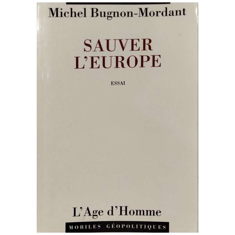 Sauver l'Europe - essai