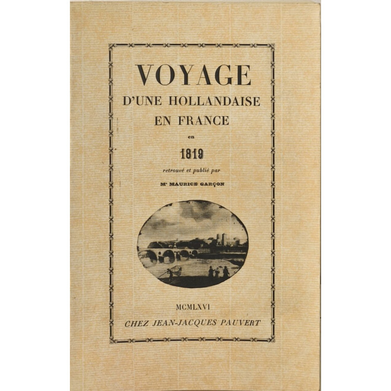Voyage d'une hollandaise en france en 1819