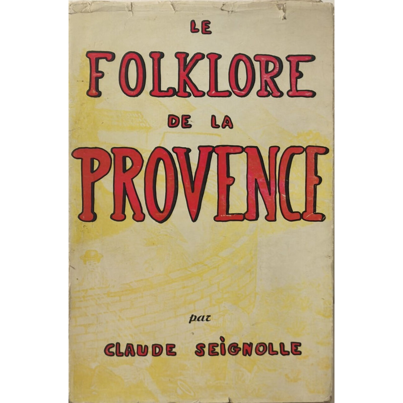 Le Folklore de la Provence