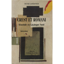 Crest et romani / oenofolie en catalogne nord