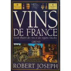 Vins De France. Guide Illustre Des Vins Et Des Regions Viticoles