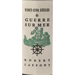 Vingt-cinq siècles de guerre sur mer