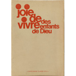 Joie de vivre des enfants de Dieu