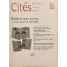 Cités 2005 n° 21: Refaire son corps