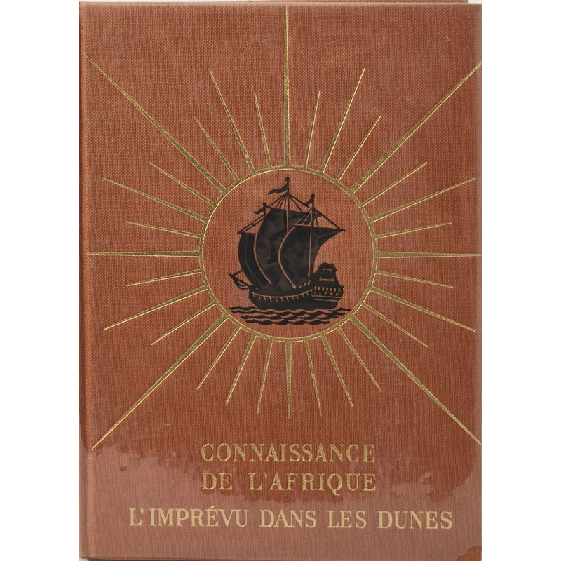 Connaissance de l'Afrique: L'imprévu dans les dunes