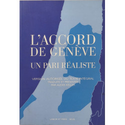 L'Accord de Genève. Un pari réaliste