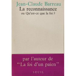 La reconnaissance ou Qu'est-ce que la foi