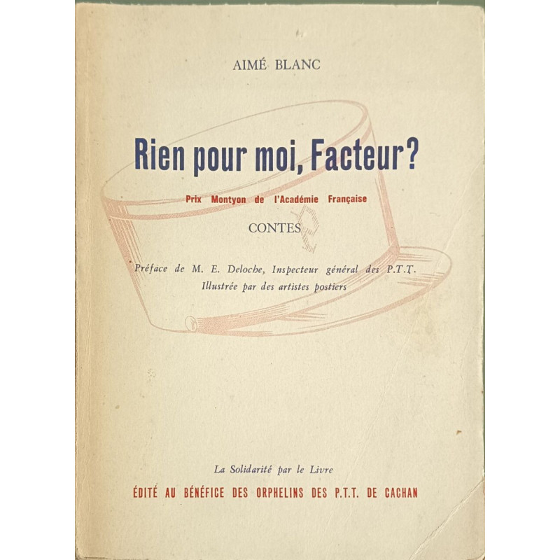 Rien pour moi facteur ? illustré par des artistes postiers