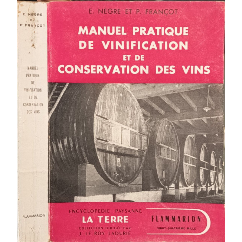 Manuel pratique de vinification et de conservation des vins