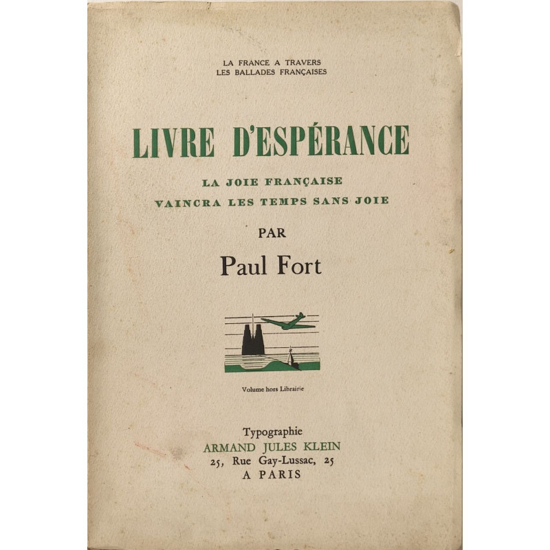 Livre d'espérance la joie française vaincra les teps sans joie -...