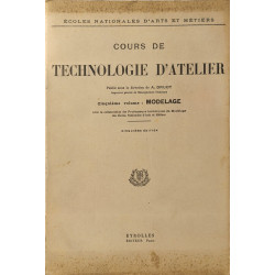 Cours de technologie d'atelier/ tome 5 :modelage