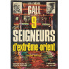 9 seigneurs d'extrême-orient