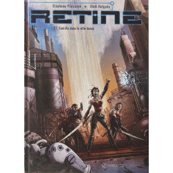 Rétine T01: Guerilla dans la ville basse
