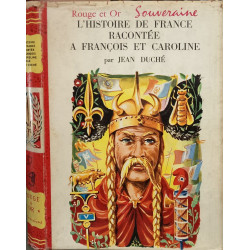 L'histoire de France racontée à François et Caroline