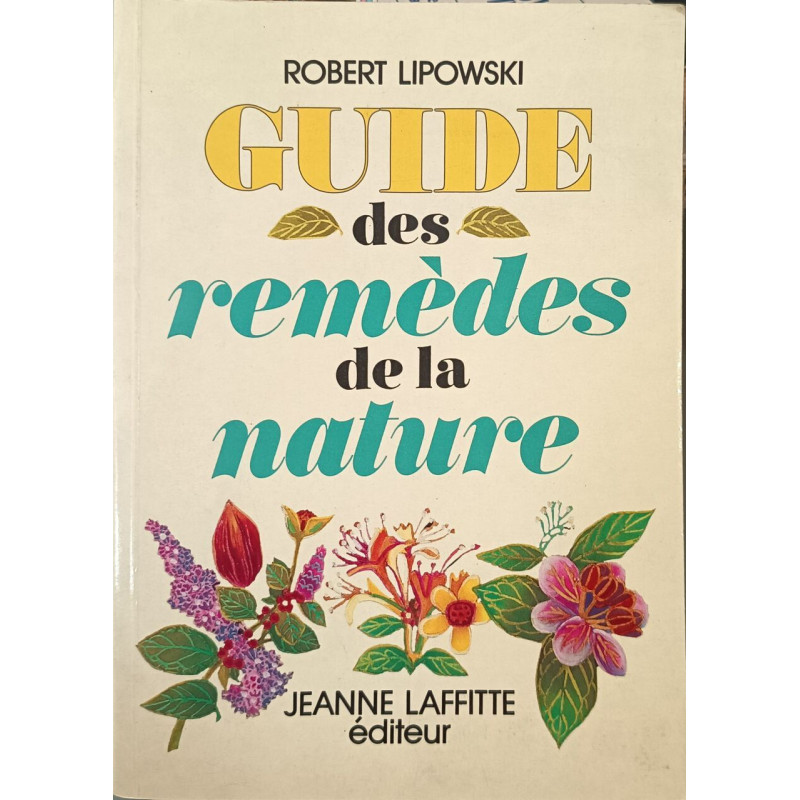 Guide des remèdes de la nature