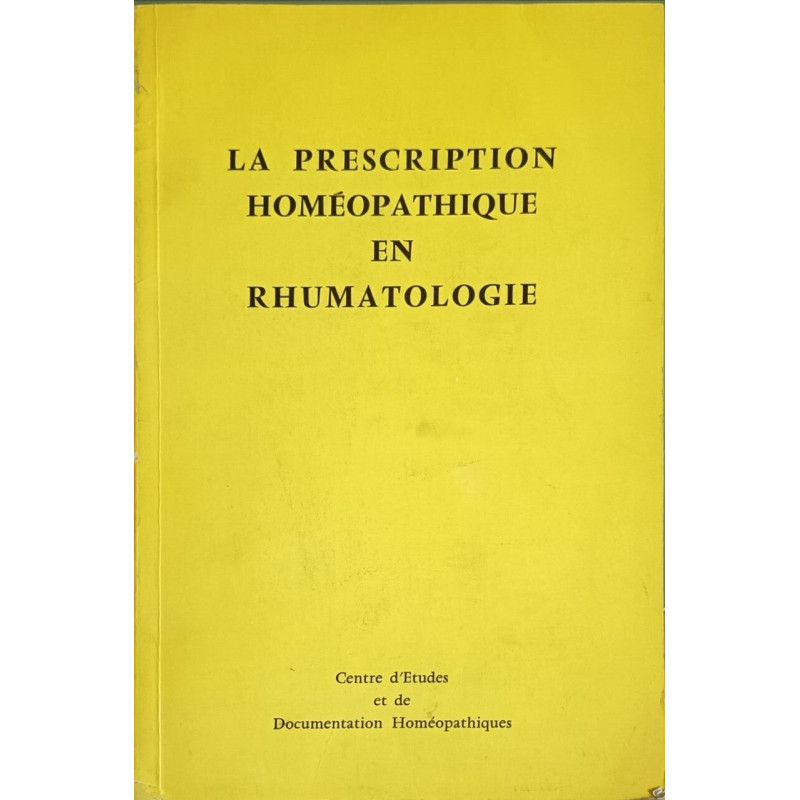 La Prescription Homéopathique en Rhumatologie