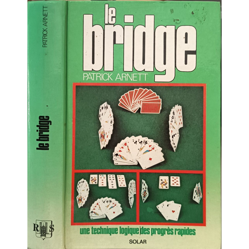 Le Bridge / une technique logique