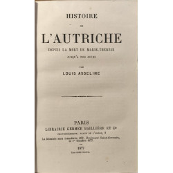 Histoire de l'Autriche depuis la mort de Marie-Thérèse jusqu'à nos...