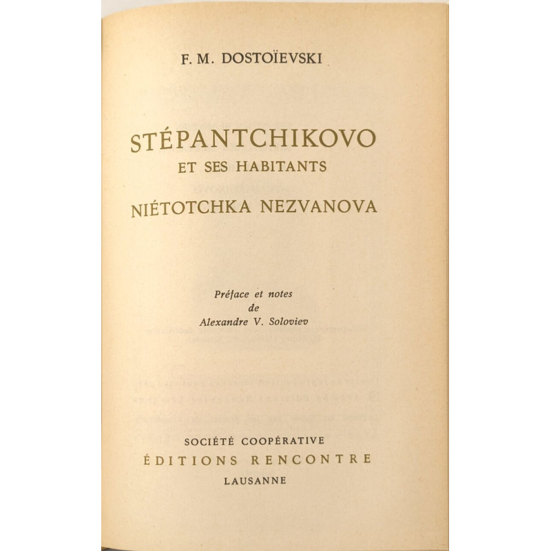 Stépantchikovo et ses habitants. Niétotchka Nezvanova. le petit...
