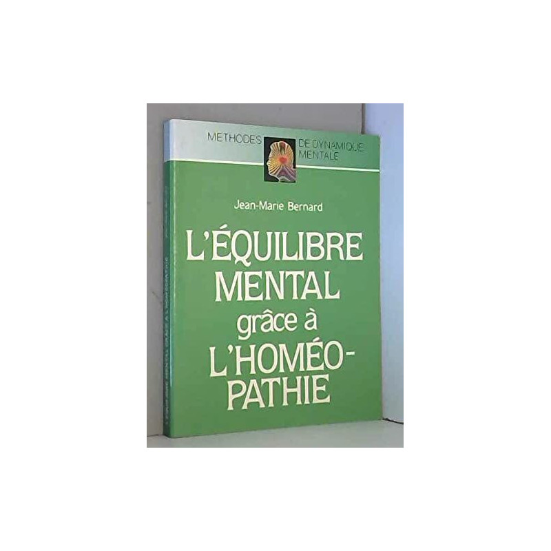 L'EQUILIBRE MENTAL GRACE A L'HOMEOPATHIE