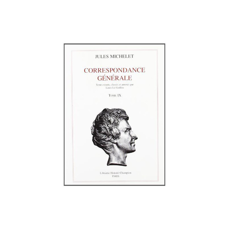 Correspondance générale tome 9