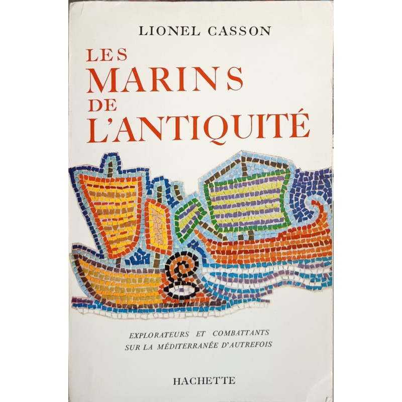Les marins de l'Antiquité ( ouvrage avec truffages)