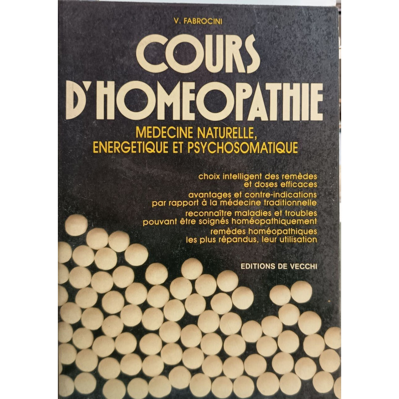 Cours d'homéopathie: Médecine naturelle énergétique et psychosomatique
