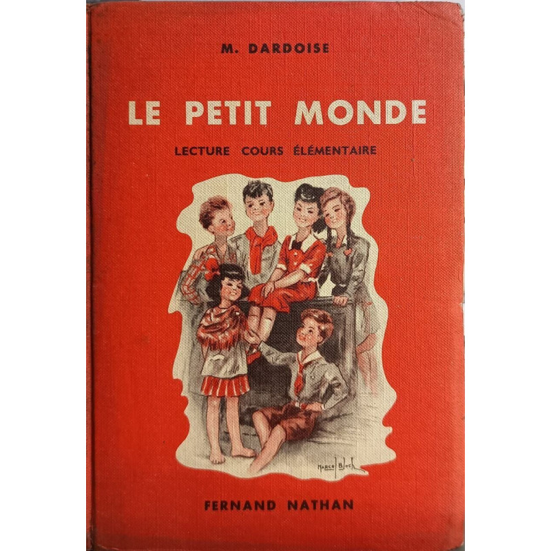 Le petit monde / lecture cours elementaire