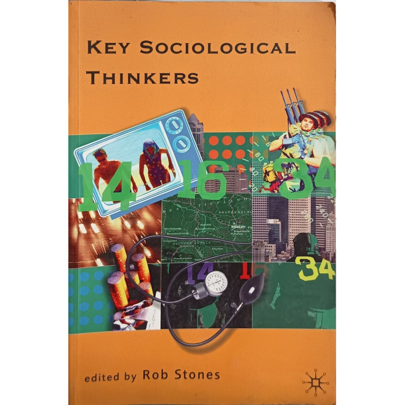 Key Sociological Thinkers