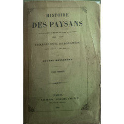 Histoire des paysans depuis la fin du moyen age jusqu'a nos jours...