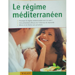 Le régime méditerranéen: Pourquoi le régime méditerranéen est-il...