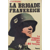 La brigade frankreich la tragique aventure des SS français