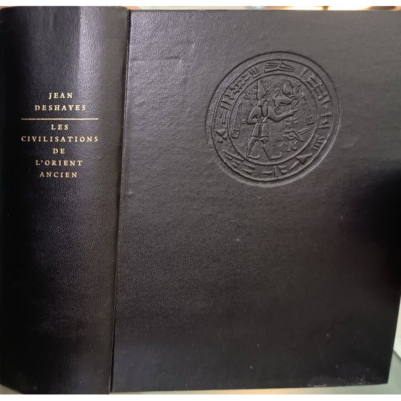 Les civilisations de l'Orient ancien ( 214 héliogravures 8...