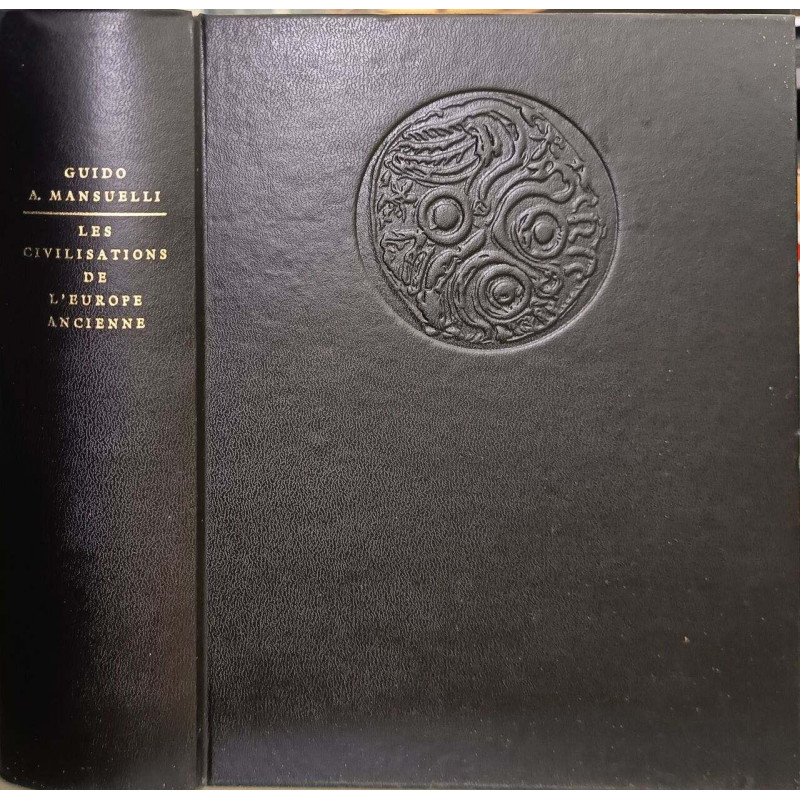 Les civilisations de l'Europe ancienne ( 229 héliogravures 8...