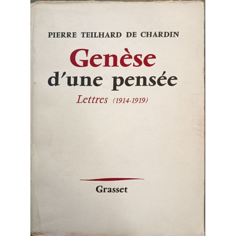 Genèse d'une pensée lettres ( 1914-1919 )