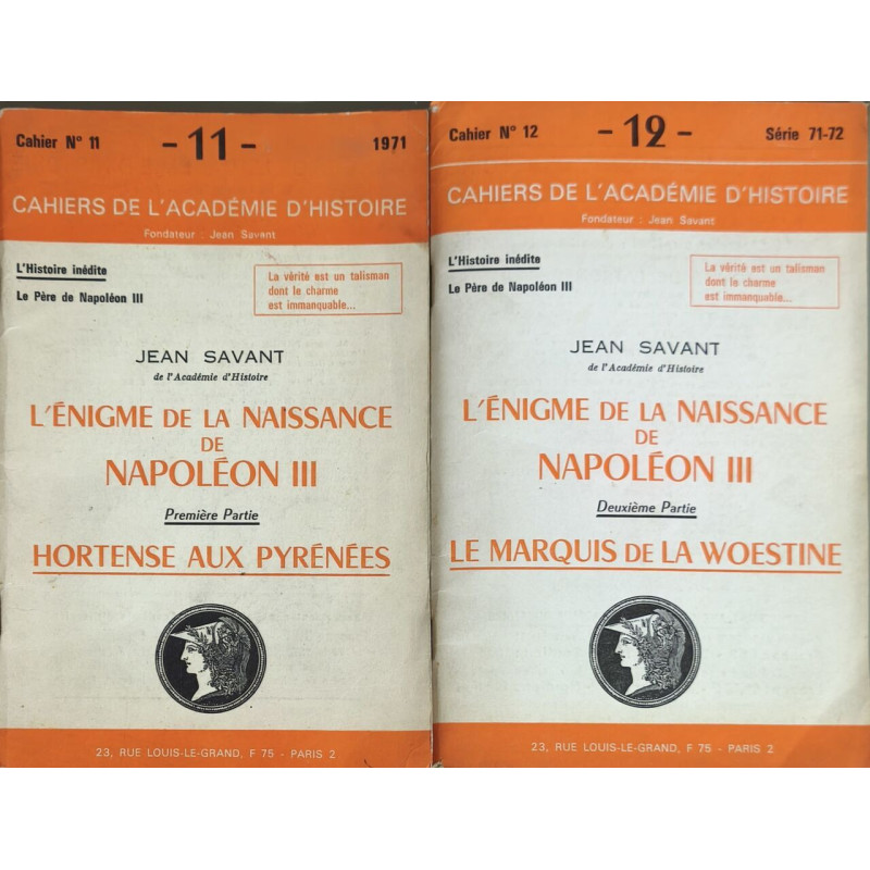 L'énigme de la naissance de Napoléon III - 2 volumes