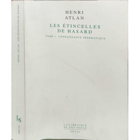 Les Etincelles de hasard tome 1 : Connaissance spermatique