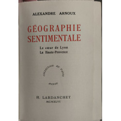 Géographie sentimentale/ EO numérotée 249/250 sur vélin du marais