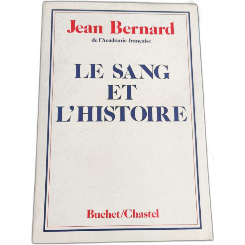 Le sang et l'histoire