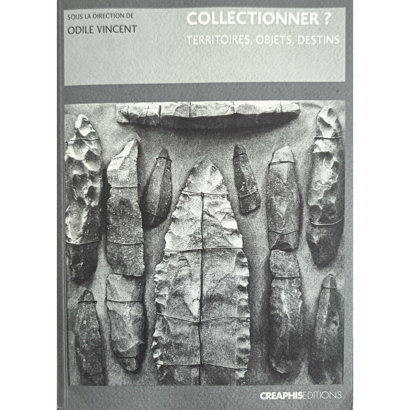 Collectionner? Territoires objets destins