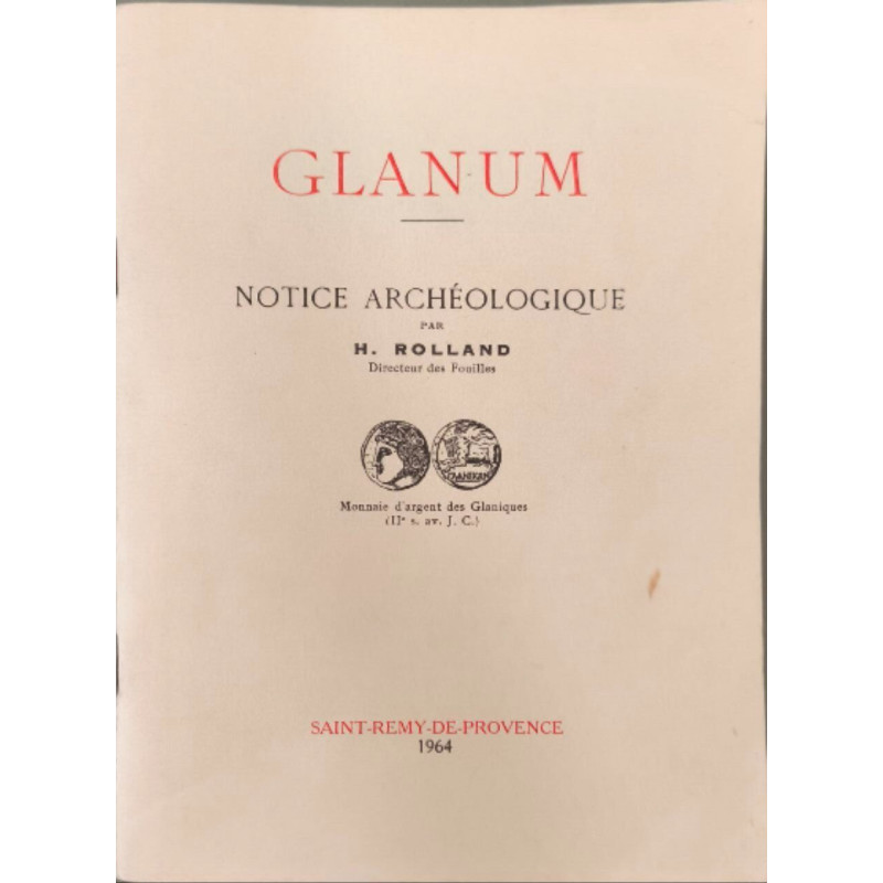 Glanum notice archéologique ( avec cartes dépliantes)