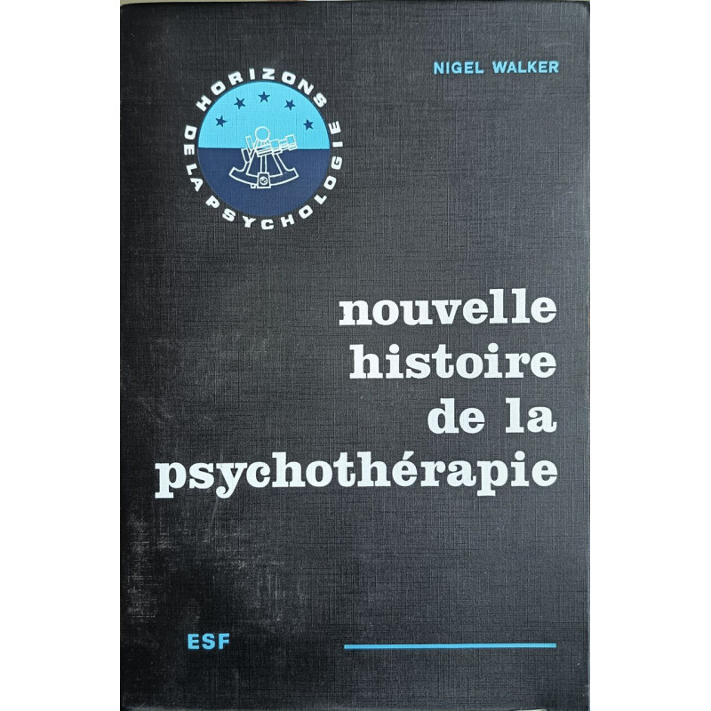 Nouvelle histoire de la psychothérapie
