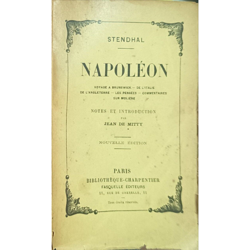 Napoléon : Voyage à Brunswick de l'Italie de l'Angleterre les...