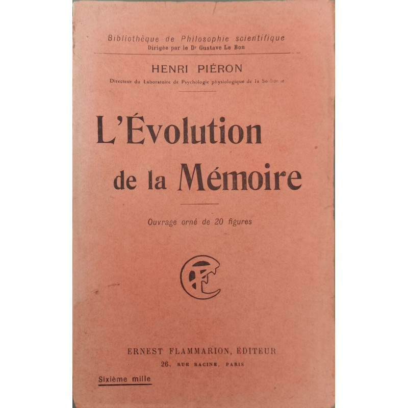 L'Évolution de la Mémoire - ouvrage orné de 20 figures