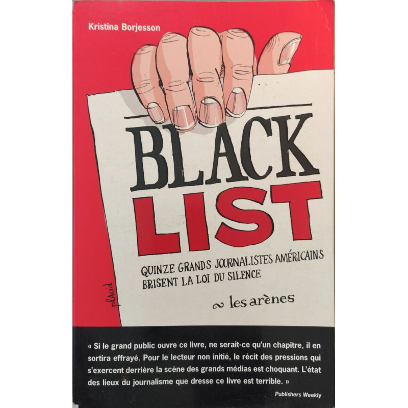 Black list : Quinze grands journalistes américains brisent la loi...