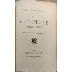 La sculpture vénitienne ( Dédicacé )