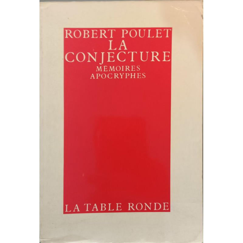 La Conjecture mémoires apocryphes: MEMOIRES APOCRYPHES